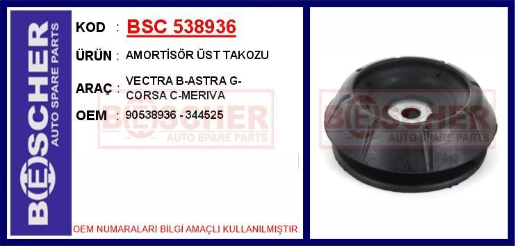 AMORTİSÖR ÜST TAKOZU VECTRA B-ASTRA G-CORSA C-MERIVA | OEM:90538936-344525