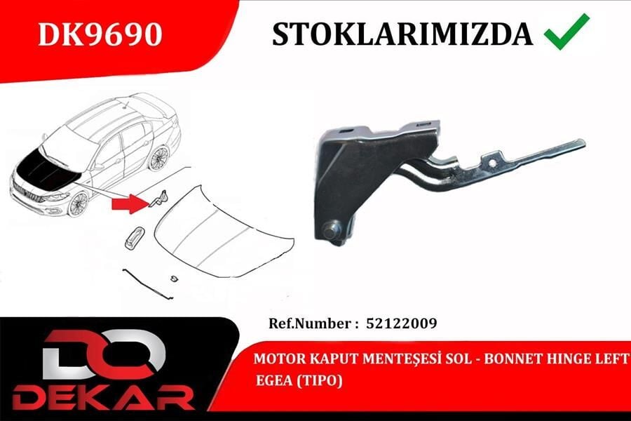 MOTOR KAPUT MENTEŞESİ SOL FIAT EGEA 15> | OEM:52122009