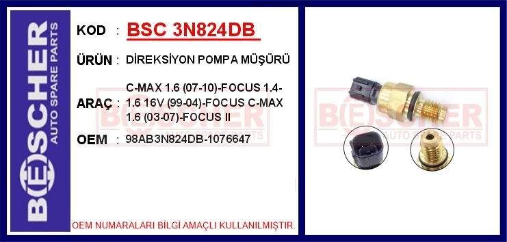 DİREKSİYON POMPA MÜŞÜRÜ C-MAX 1.6 07-10 -FOCUS 1.4-1.6 16V 99-04 -FOCUS C-MAX 1.6 03-07 -FOCUS II | OEM:98AB3N824DB-1076647
