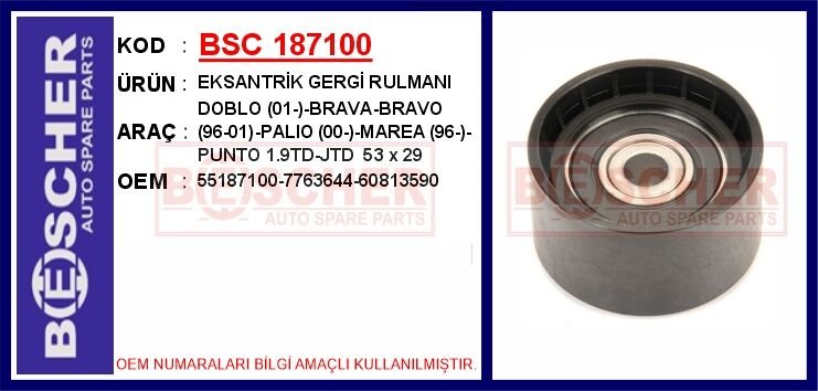 EKSANTRİK GERGİ RULMANI DOBLO 01- -BRAVA-BRAVO 96-01 -PALIO 00- -MAREA 96- -PUNTO 1.9TD-JTD 53 | OEM:55187100-7763644-60813590