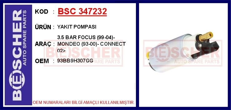 YAKIT POMPASI 3.5 BAR FOCUS 99-04 - MONDEO 93-00 - CONNECT 02> | OEM:93BB9H307GG
