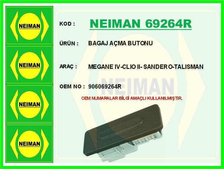 BAGAJ AÇMA BUTONU MEGANE IV-CLIO II- SANDERO-TALISMAN | OEM:906069264R