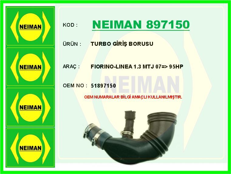 TURBO GİRİŞ BORUSU FIORINO-LINEA 1.3 MTJ 07 > 95HP | OEM:51897150