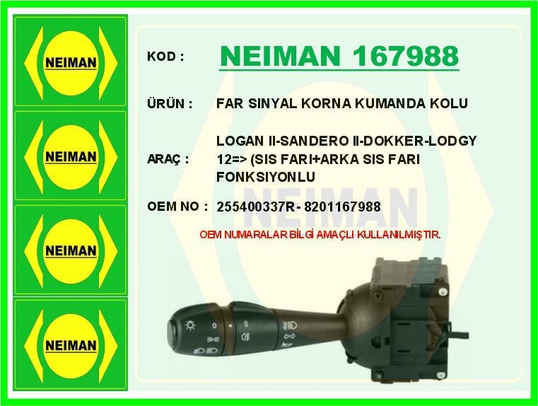 FAR SINYAL KORNA KUMANDA KOLU LOGAN II-SANDERO II-DOKKER-LODGY 12 > SIS FARI ARKA SIS FARI FONKSIYO | OEM:255400337R-8201167988