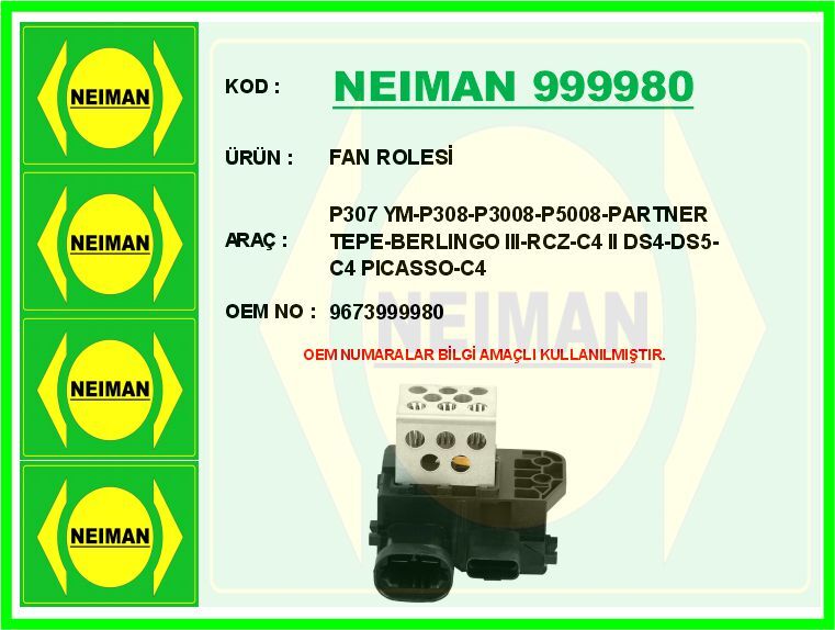 FAN ROLESİ P307 YM-P308-P3008-P5008-PARTNER TEPE-BERLINGO III-RCZ-C4 II DS4-DS5-C4 PICASSO-C4 | OEM:9673999980