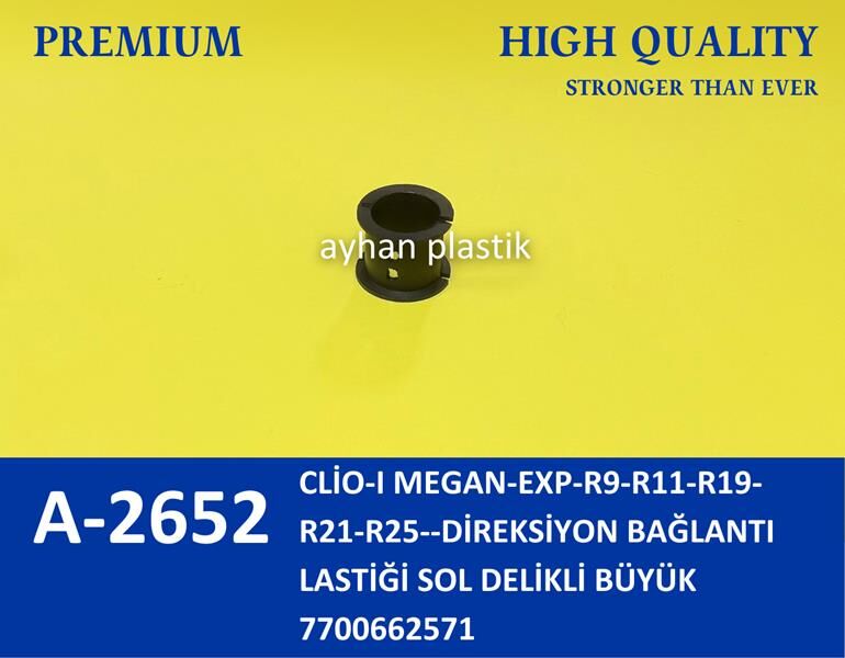 DİREKSİYON BAĞLANTI LASTİĞİ SOL DELİKLİ BÜYÜK CLİO-I MEGAN-EXP-R9-R11-R19-R21-R25 | OEM:7700662571