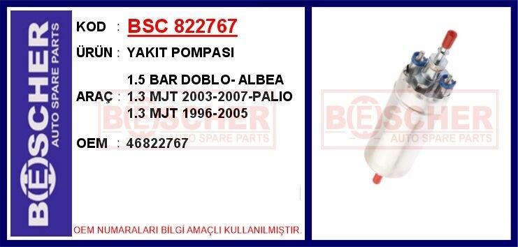 YAKIT POMPASI 1.5 BAR DOBLO- ALBEA 1.3 MJT 2003-2007-PALIO 1.3 MJT 1996-2005 | OEM:46822767