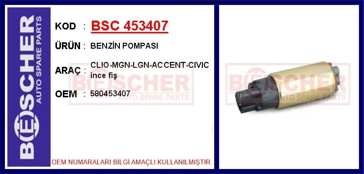 BENZİN POMPASI CLIO-MGN-LGN-ACCENT-CIVIC ince fiş | OEM:580453407