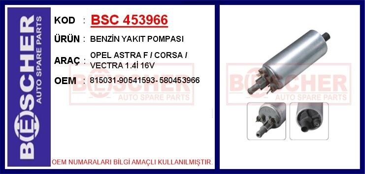 BENZİN YAKIT POMPASI OPEL ASTRA F / CORSA / VECTRA 1.4İ 16V | OEM:815031-90541593-580453966