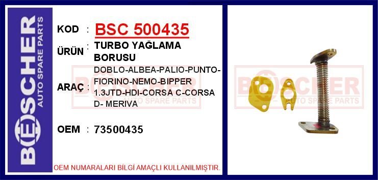 TURBO YAĞLAMA BORUSU DOBLO-ALBEA-PALIO-PUNTO-FIORINO-NEMO-BIPPER 1.3JTD-HDI-CORSA C-CORSA D- MERIVA | OEM:73500435