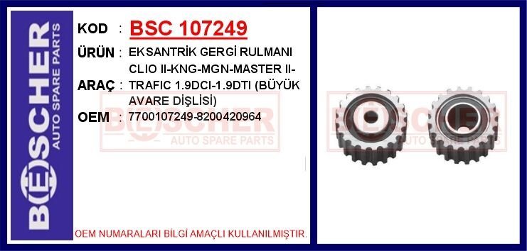 EKSANTRİK GERGİ RULMANI CLIO II-KNG-MGN-MASTER II-TRAFIC 1.9DCI-1.9DTI BÜYÜK AVARE DİŞLİSİ | OEM:7700107249-8200420964