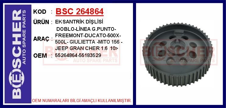 EKSANTRİK DİŞLİSİ ASTRA H-J ZAFIRA B-VECTRA C 1.9 DTH-DTJ INSIGNIA A-ASTRA J-ZAFIRA C 2.0 DTH-DTJ DOBLO-LINEA-FREEMONT-DUCATO-BOXER-JUMPER-500L ALFA ROMEO GIULIETTA MITO 156 2.0 HDI-MTJ | OEM:55264864-55183529-55566013
