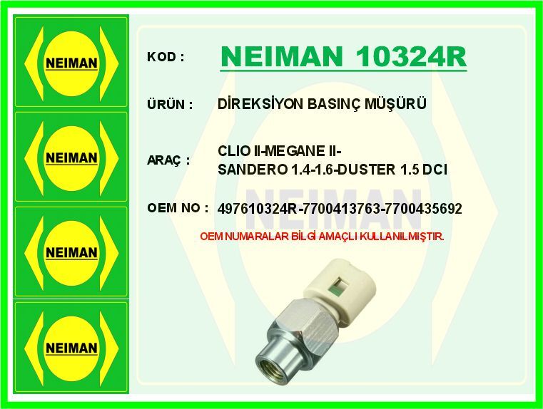 DİREKSİYON BASINÇ MÜŞÜRÜ CLIO II-MEGANE II-SANDERO 1.4-1.6-DUSTER 1.5 DCI | OEM:497610324R-7700413763-7700435692-