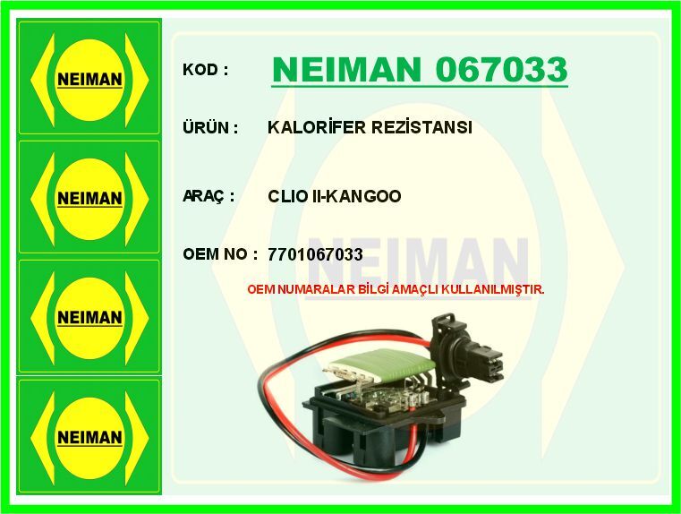 KALORİFER REZİSTANSI CLIO II-KANGOO | OEM:7701067033