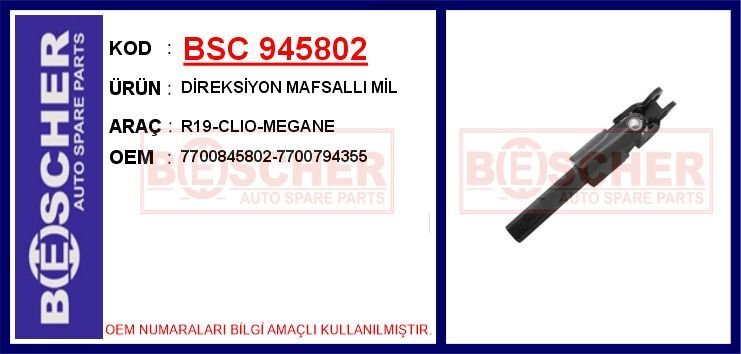 DİREKSİYON MAFSALLI MİL R19-CLIO-MEGANE | OEM:7700845802-7700794355