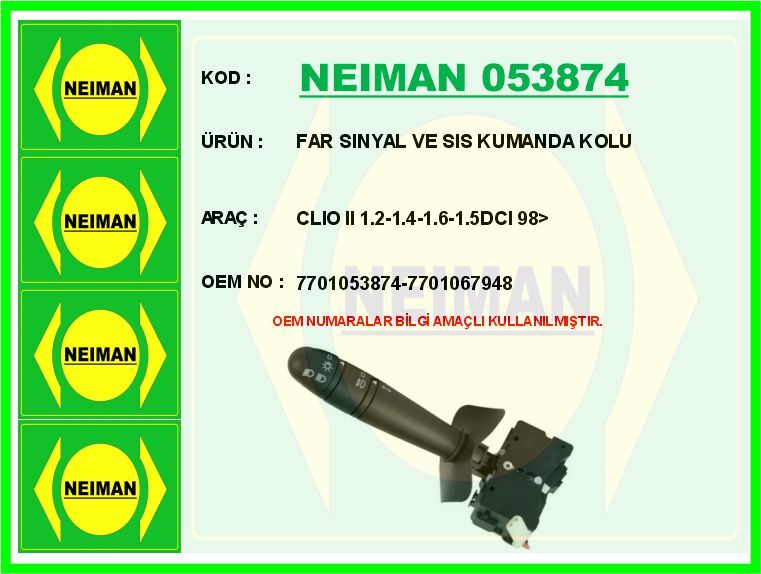 FAR SINYAL VE SIS KUMANDA KOLU CLIO II 1.2-1.4-1.6-1.5DCI 98> | OEM:7701053874-7701067948