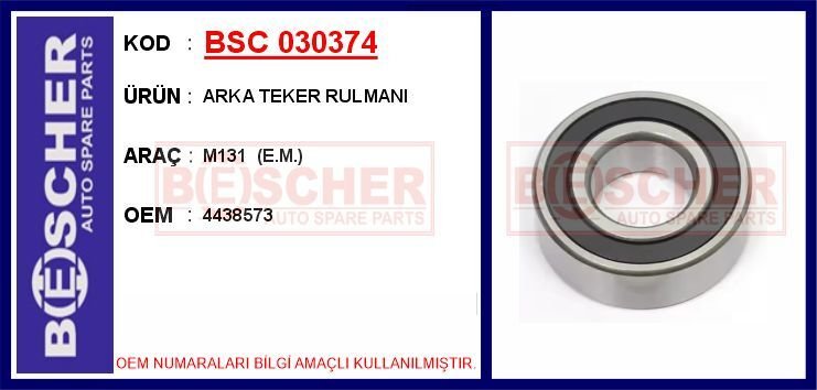 ARKA TEKER RULMANI M131 E.M. | OEM:4438573