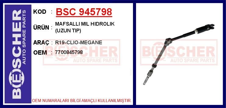 MAFSALLI MIL HIDROLIK UZUN TIP R19-CLIO-MEGANE | OEM:7700845798