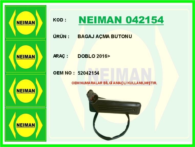 BAGAJ AÇMA BUTONU DOBLO 2016> | OEM:52042154