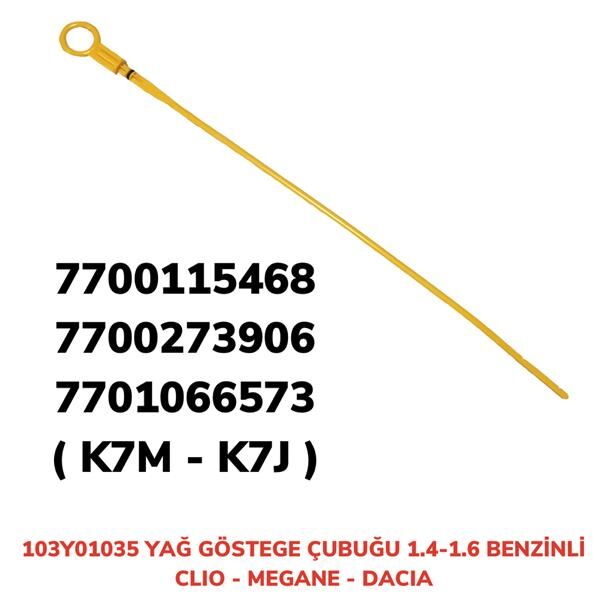 YAĞ GÖSTERGE ÇUBUĞU CLIO-R19 1.6 BENZİNLİ | OEM:103Y01035-7700864102
