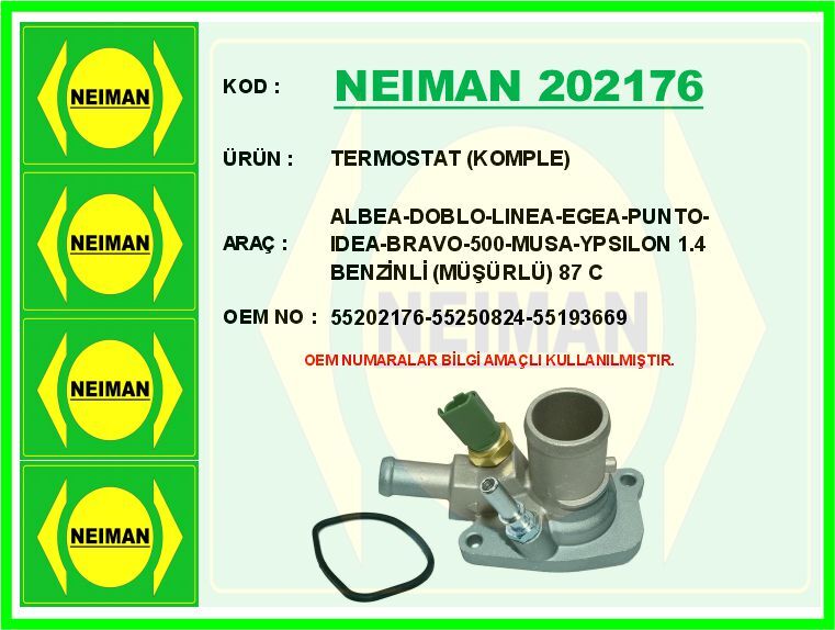 TERMOSTAT KOMPLE ALBEA-DOBLO-LINEA-EGEA-PUNTO-IDEA-BRAVO-500-MUSA-YPSILON 1.4 BENZİNLİ MÜŞÜRLÜ 8 | OEM:55202176-55250824-55193669
