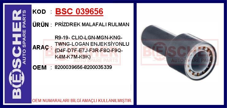 PRİZDREK MALAFALI RULMAN R9-19- CLIO-LGN-MGN-KNG-TWNG-LOGAN ENJEKSİYONLU D4F-D7F-E7J-F3R-F8Q-F9Q-K4 | OEM:8200039656-8200035339