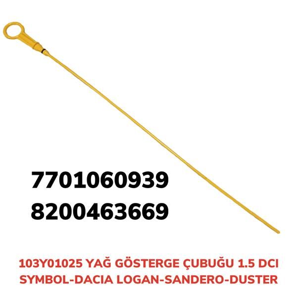YAĞ GÖSTERGE ÇUBUĞU CLIO-SYMBOL 10 > DİZEL | OEM:103Y01025-7701060939