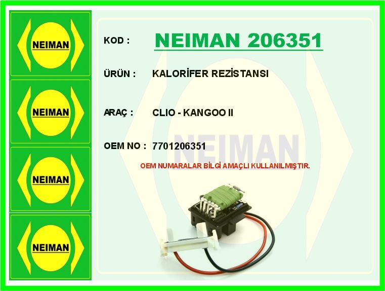 KALORİFER REZİSTANSI CLIO - KANGOO II | OEM:7701206351