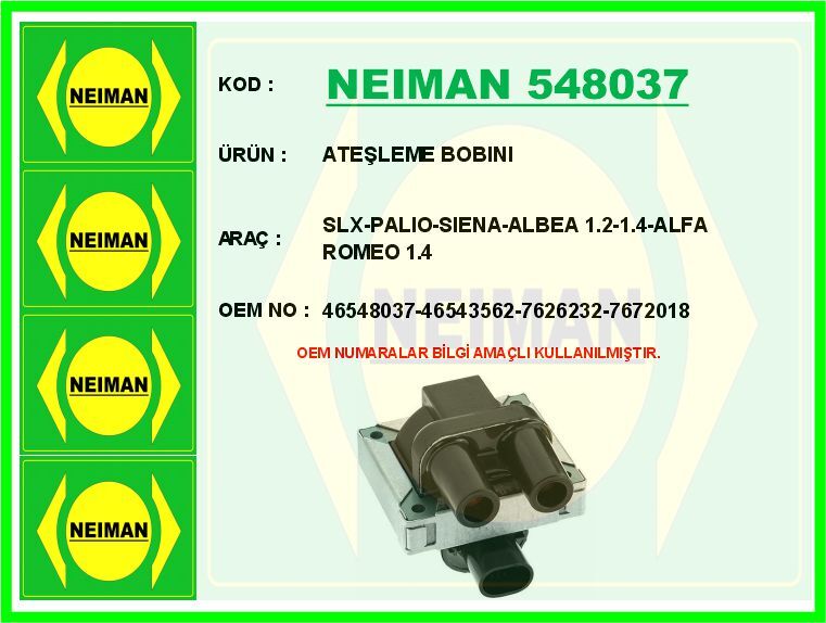 ATEŞLEME BOBINI SLX-PALIO-SIENA-ALBEA 1.2-1.4-ALFA ROMEO 1.4 | OEM:46548037-46543562-7626232-7672018