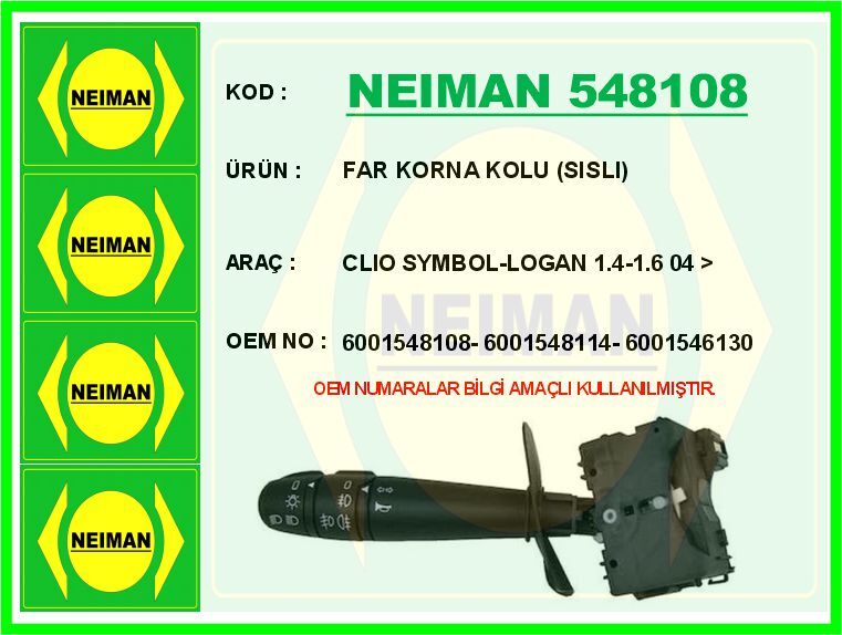 FAR KORNA KOLU SISLI CLIO SYMBOL-LOGAN 1.4-1.6 04 > | OEM:6001548108-6001548114-6001546130