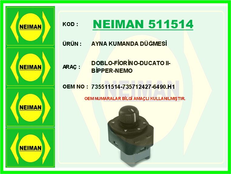 AYNA KUMANDA DÜĞMESİ DOBLO-FİORİNO-DUCATO II-BİPPER-NEMO | OEM:735511514-735712427-6490.H1