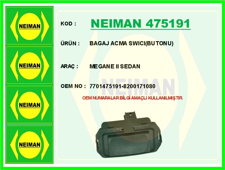 BAGAJ ACMA SWICI BUTONU MEGANE II SEDAN | OEM:7701475191-8200171080