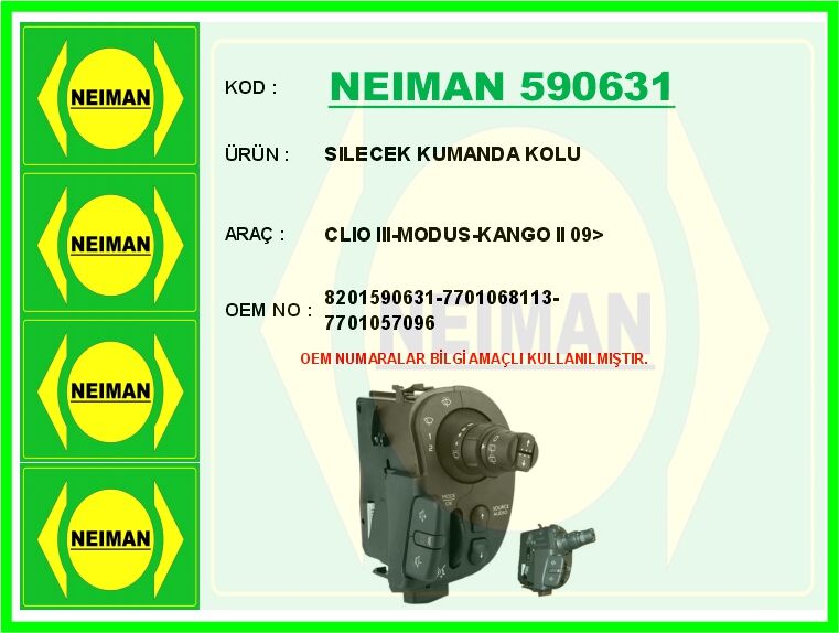 SILECEK KUMANDA KOLU CLIO III-MODUS-KANGO II 09> | OEM:8201590631-7701068113-7701057096