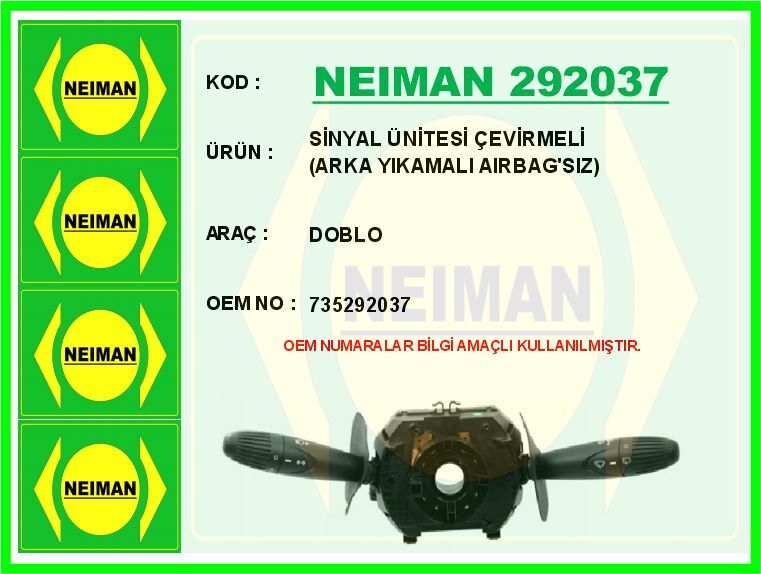 SİNYAL ÜNİTESİ ÇEVİRMELİ DOBLO ARKA YIKAMALI AIRBAG SIZ | OEM:735292037