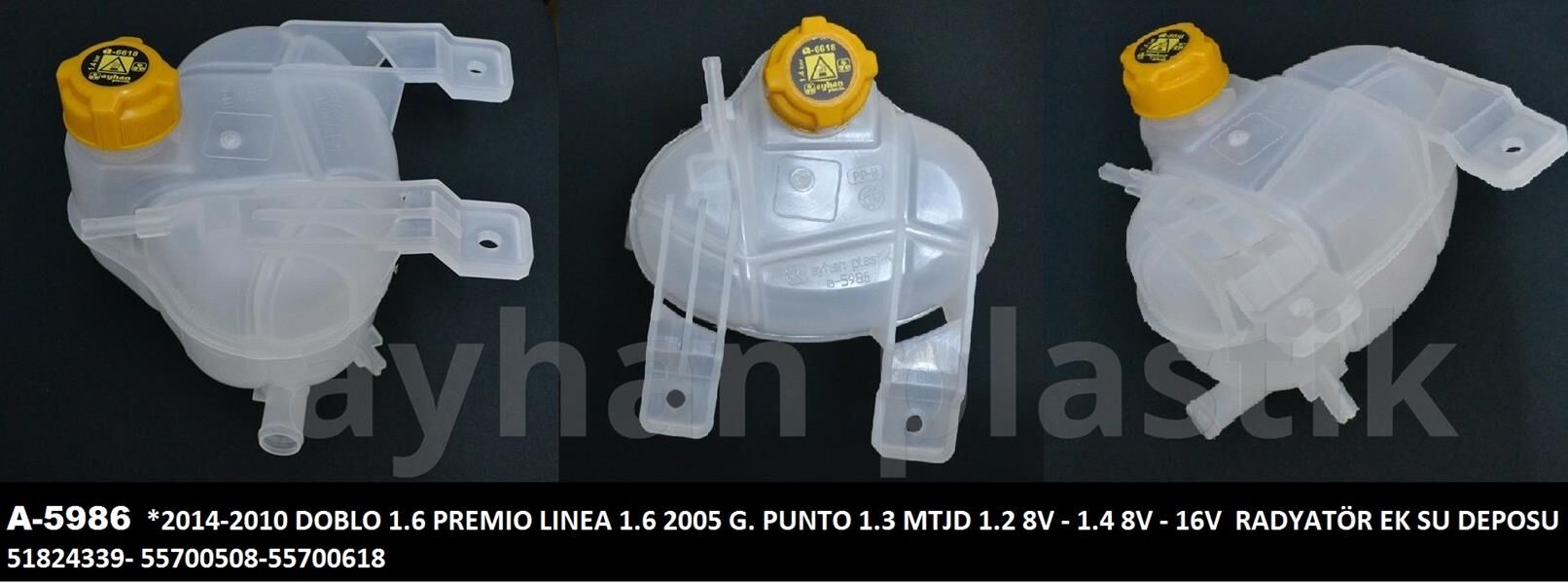 GENLEŞME KAVANOZU KAPAKLI GRANDE PUNTO 05 > DOBLO PREMIO 1.6 MJTD 13 > RADYATÖR EK SU DEPOSU | OEM:55700508-55700618-51824339