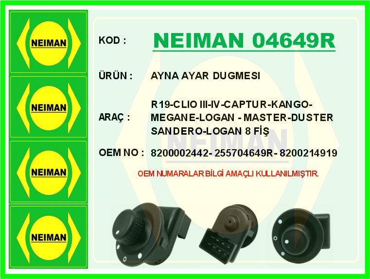 AYNA AYAR DUGMESI R19-CLIO III-IV-CAPTUR-KANGO-MEGANE-LOGAN - MASTER-DUSTER-SANDERO-LOGAN 8 FİŞ | OEM:8200002442-255704649R-8200214919