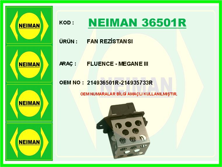 FAN REZİSTANSI FLUENCE - MEGANE III | OEM:214936501R-214935733R