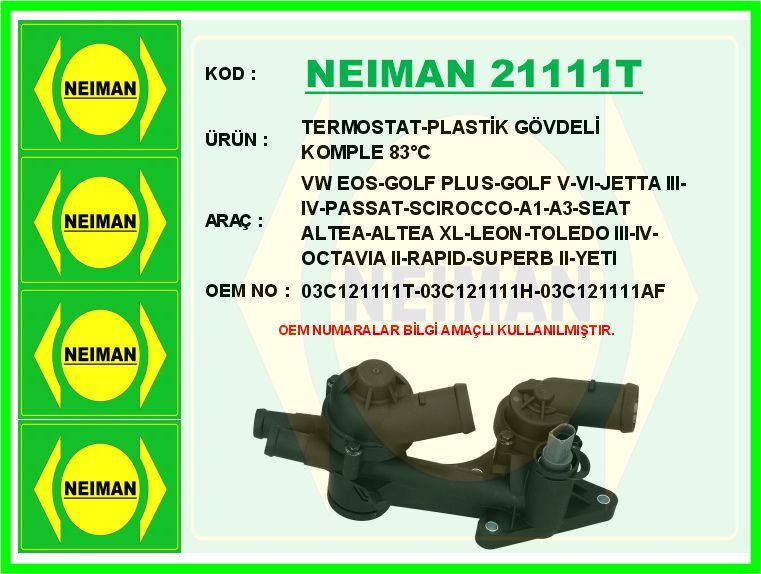 TERMOSTAT-PLASTİK GÖVDELİ KOMPLE 83 C VW EOS-GOLF PLUS-GOLF V-VI-JETTA III-IV-PASSAT-SCIROCCO-A1-A | OEM:03C121111T-03C121111H-03C121111AF