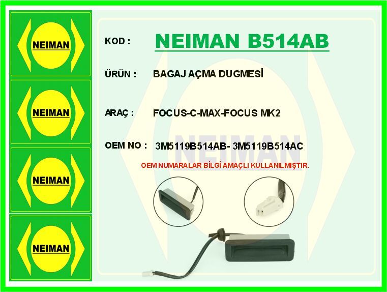 BAGAJ AÇMA DUGMESİ FOCUS-C-MAX-FOCUS MK2 | OEM:3M5119B514AB-3M5119B514AC