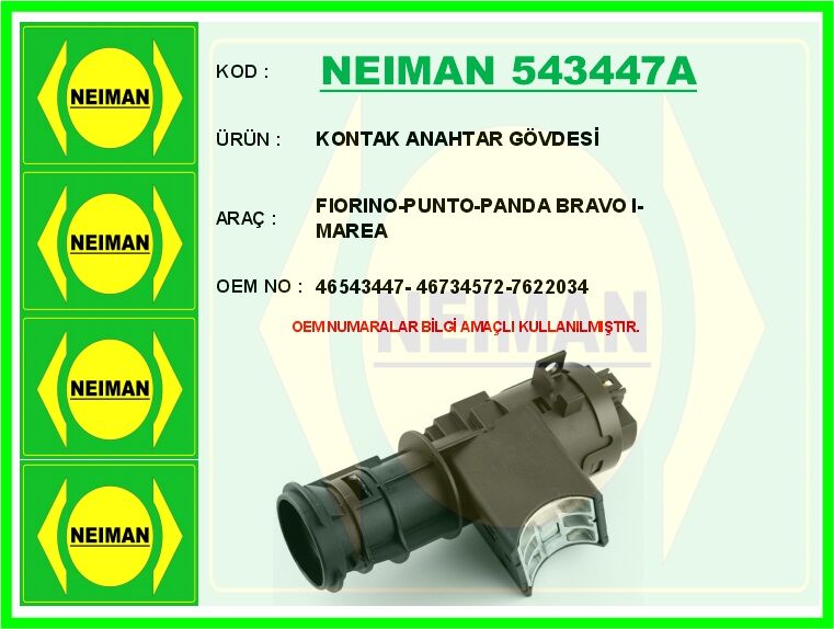 KONTAK ANAHTAR GÖVDESİ FIORINO-PUNTO-PANDA BRAVO I-MAREA | OEM:46543447-46734572-7622034