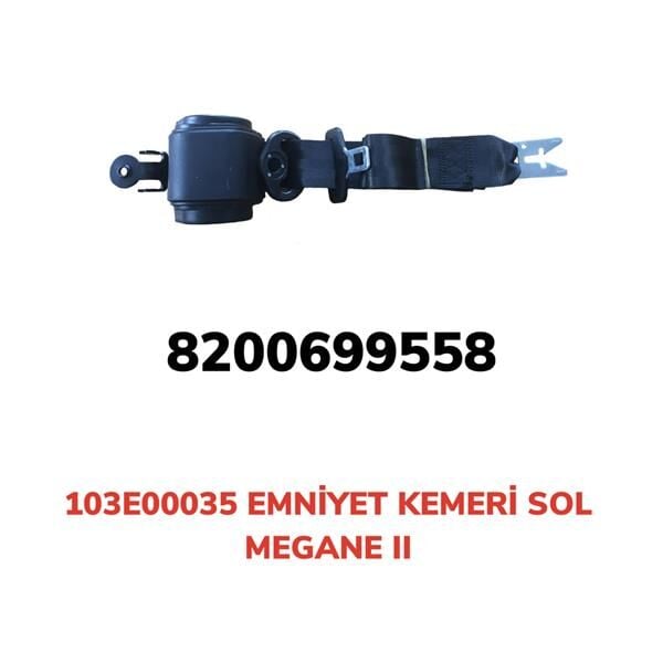 EMNİYET KEMERİ OTOMATİK SOL MEGANE II | OEM:103E00035-8200699558