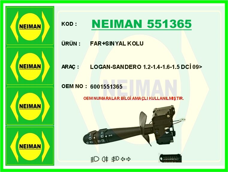 FAR SINYAL KOLU LOGAN-SANDERO 1.2-1.4-1.6-1.5 DCİ 09> | OEM:6001551365
