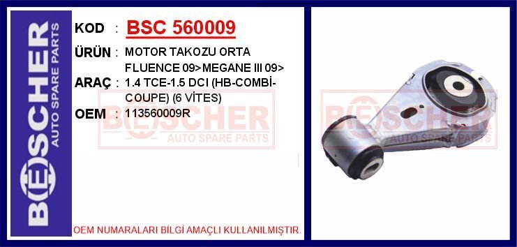 MOTOR TAKOZU ORTA FLUENCE 09>MEGANE III 09> 1.4 TCE-1.5 DCI HB-COMBİ-COUPE 6 VİTES | OEM:113560009R