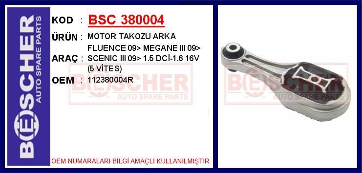 MOTOR TAKOZU ARKA FLUENCE 09> MEGANE III 09> SCENIC III 09> 1.5 DCİ-1.6 16V 5 VİTES | OEM:112380004R