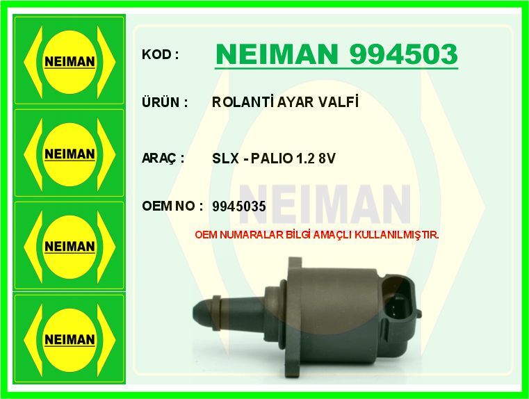 ROLANTİ AYAR VALFİ SLX - PALIO 1.2 8V | OEM:9945035