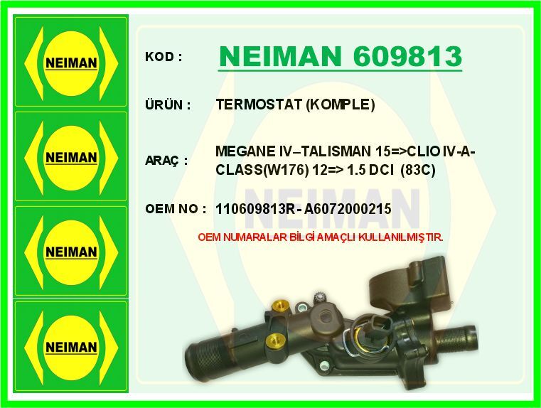 TERMOSTAT 83 C MERCEDES OM607 W176 W246 C117 X117 X156 . RENAULT SYMBOL III 14> MEGANE IV 16> CLIO IV 12> CAPTUR 13> DUSTER 12> DOKKER 12> . NISSAN QASHQAI II 13> JUKE 10>19 1.5dCi | OEM:A6072000415-110602770R-110609813R