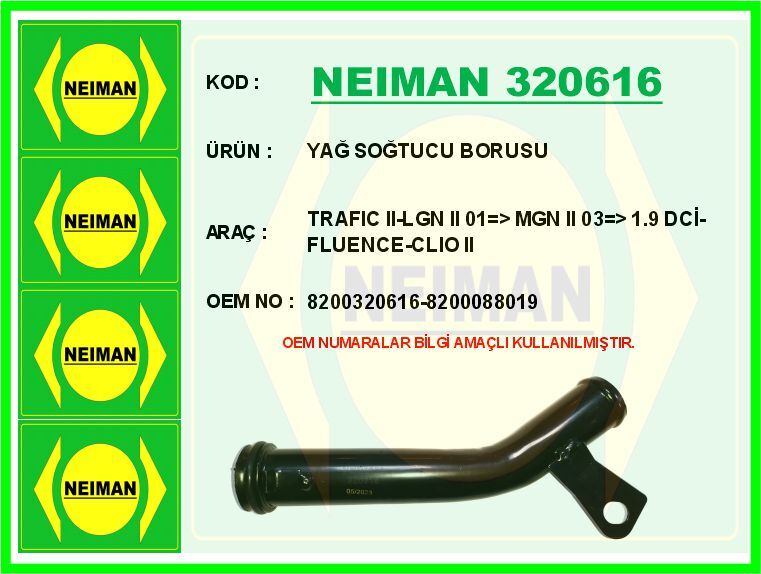 YAĞ SOĞTUCU BORUSU TRAFIC II-LGN II 01 > MGN II 03 > 1.9 DCİ-FLUENCE-CLIO II | OEM:8200320616-8200088019