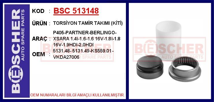 TORSİYON TAMİR TAKIMI KİTİ P405-PARTNER-BERLINGO-XSARA 1.4i-1.6-1.6 16V-1.8i-1.8 16V-1.9HDI-2.0HDI | OEM:5131.48-5131.49-KS559.01-VKDA27006