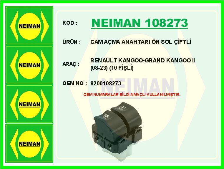 CAM AÇMA ANAHTARI ÖN SOL ÇİFTLİ RENAULT KANGOO-GRAND KANGOO II 08-23 10 FİŞLİ | OEM:8200108273