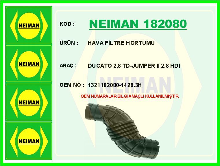 HAVA FİLTRE HORTUMU DUCATO 2.8 TD-JUMPER II 2.8 HDI | OEM:1321182080-1426.3H